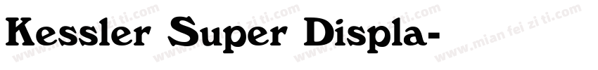 Kessler Super Displa字体转换